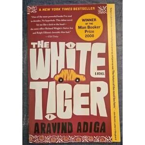 White Tiger : A Novel by Aravind Adiga (2008, Trade Paperback)